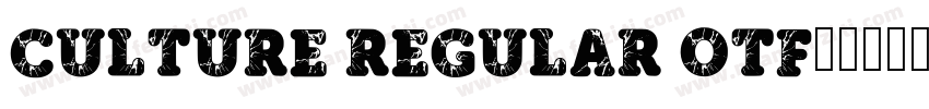 Culture Regular otf字体转换